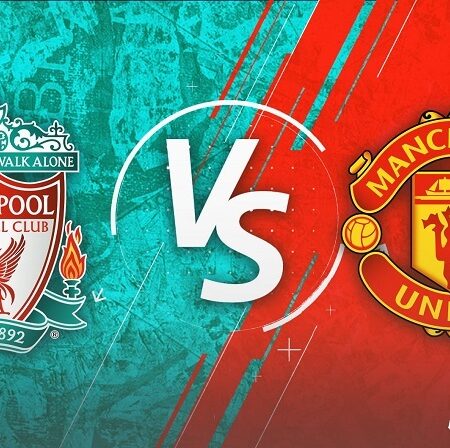 Dự đoán Liverpool vs Man Utd 23h30 ngày 05/03/2023 mới nhất