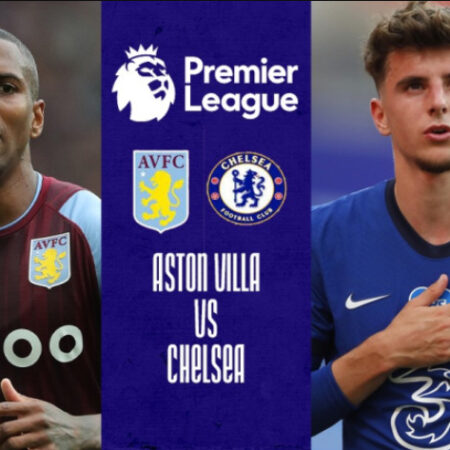 Dự đoán Chelsea vs Aston Villa 23h30 ngày 01/04/2023 hôm nay