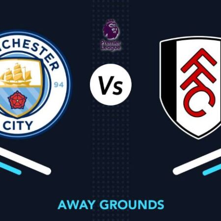 Soi kèo Man City vs Fulham 21:00 pm ngày 02/09/2023:  Nối tiếp chiến thắng