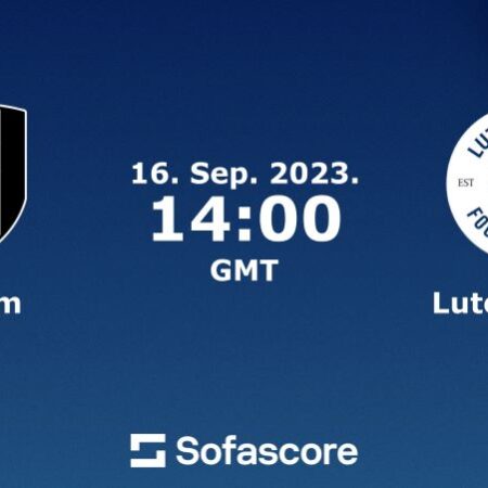 Soi kèo Fulham vs Luton 21:00 pm ngày 16/09/2023: mở tiệc tại Craven Cottage